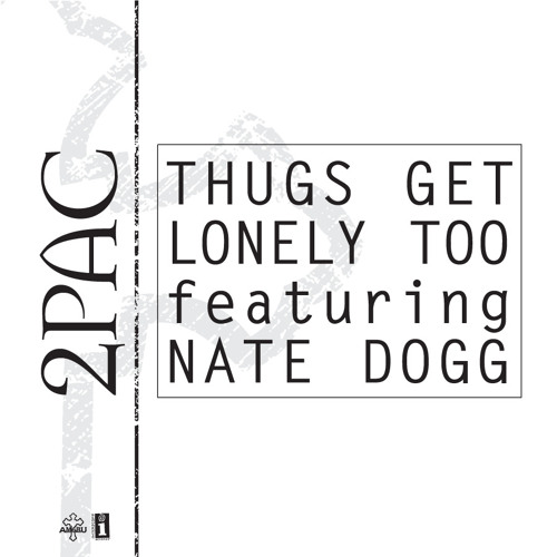 Thugs Get Lonely Too (feat. Nate Dogg)