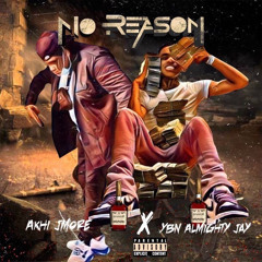 No Reason ft YBN Almighty Jay