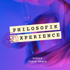 Yseult - Corps REMIX (by Philosofik Xperience)