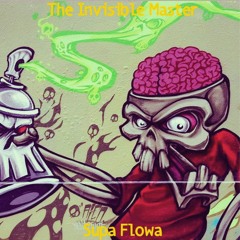The Invisible Master - Supa Flowa (Preview)