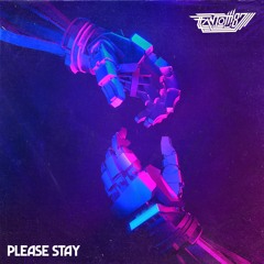 Please Stay