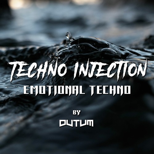 TECHNO INJECTION | Emotional Deep Dark Techno Mix | by DUTUM