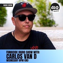 Funkicide with Carlos Van D EP 14
