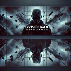 Synthaix - Mind Games