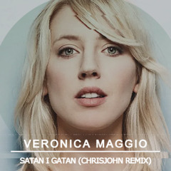 Veronica Maggio - Satan i gatan (ChrisJohn Club Mix)