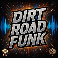 Dirt Road Funk