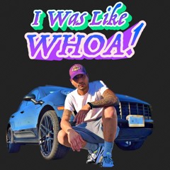 I Was Like Whoa! - House Music