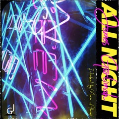 All Night ( Prod. Mario Abrams )