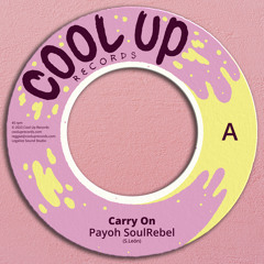 Payoh Soulrebel, Cool Up Records - Carry On