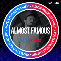 Almost Famous - PuzzleProjectMusic Guest Mix Vol.140