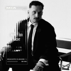 Inhalt Der Nacht [MIA MAO live] Feb 28, 2025