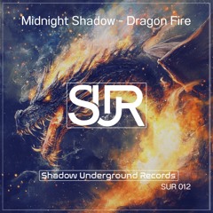 Dragon Fire (Original Mix)
