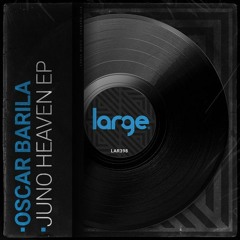 Oscar Barila - Juno Heaven (Original Mix)