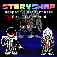 But It Refused + Backstab 【Despair Chara Phase 3 Storyswap Color Disbelief theme undertale  AU】