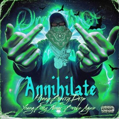 Annihilate (feat.YoungBoy Never Broke Again)