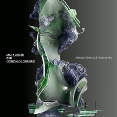 LOUREIRØ B2B MACARENA ATAURi - Melodic Techno & Techno Mix