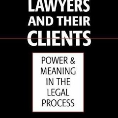 PDf Book Divorce Lawyers and Their Clients: Power and Meaning in the Legal Proce