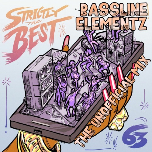 STRICTLY THE BEST VOL. 63 BASSLINE ELEMENTZ UNOFFICIAL MIX