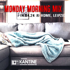 Monday Morning Mix 14.04.25 @ Home, Leipzig