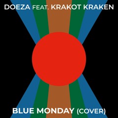 Blue Monday (cover) feat. Krakot Kraken