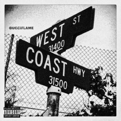 Gucciflame x Rayan - West Coast