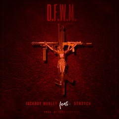D.F.W.M. (feat. Str3tch)