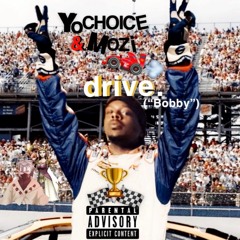 YoChoice! - "Drive" [p. Mozi x YoChoice!]