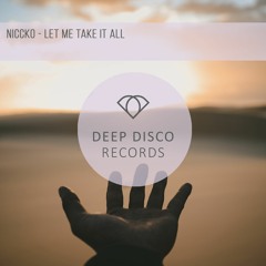 NICCKO - Let Me Take All