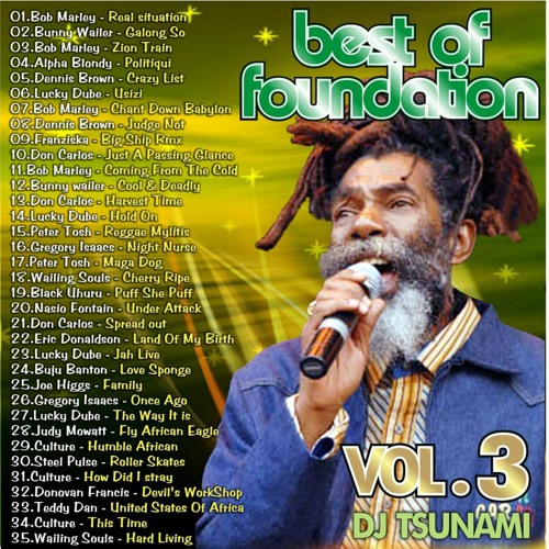 Stream Best of Foundation Volume 3 mixed by DJ Tsunami by Reggae