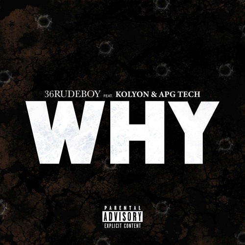 Why (Feat. Kolyon & Apg Tech)