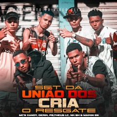 MC's XANDY, DERIK, PG, THEUS LC, NK BH & MAIKIN GS - SET DA UNIÃO DOS CRIAS - O RESGATE 🎶🔥