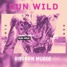 Run Wild - Danny Avila (Broken Music Remix)