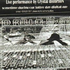 Crystal Distortion - Something during our latter day digital age(2001)- Pt1