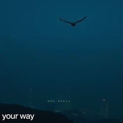 your DARK way.