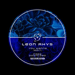 Leon Rhys - You Wanna  !FREE DOWNLOAD!  (support from marco carola & paco osuna)