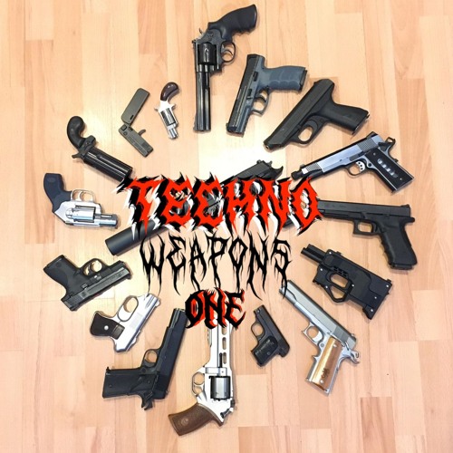 TECHNO WEAPONS #001