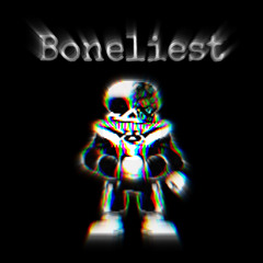 Boneliest (DJ’s Cv. II) [Better Vr.]