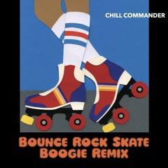 Bounce Rock Skate Boogie Remix