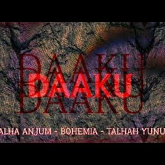 DAAKU - Young Stunners | Talha Anjum x Bohemia x Talhah Yunus (LEAKED)