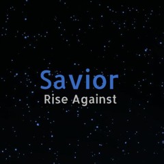 Savior (Rise Against Cover)