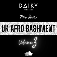 UK AFRO BASHMENT Vol.3