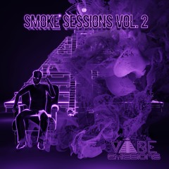 Smoke Sessions Vol. 2 (All Original and Unreleased)