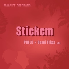 Stiekem - Maan, Goldband (POLLO X Demi Elisa EDIT)