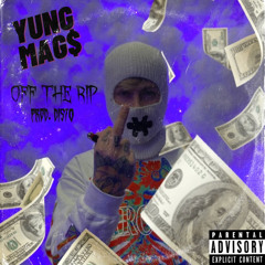 Off the rip (Prod.Dis70)