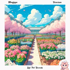 Maajjyyn - Vivarium [Lofi Pet Records]