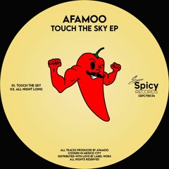 PREMIERE: AFAMoo - Touch The Sky [Super Spicy Records]