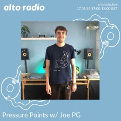 Pressure Points w/ Joe PG - 17.05.24