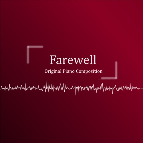 Alice Hsu | Farewell | Original Piano Composition