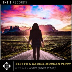 Steyyx & Rachel Morgan Perry - Together Apart (Onra Remix)