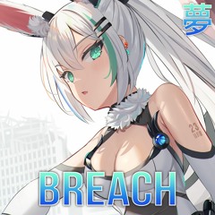 [House] Bleed - Breach